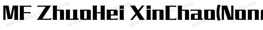 MF ZhuoHei XinChao(Noncommercial) R字体转换